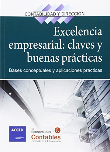 Libro Excelencia Empresarial : Claves Y Buenas Prácticas De