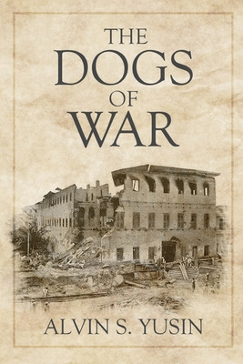 Libro The Dogs Of War - Yusin, Alvin