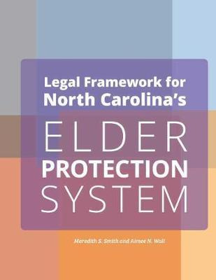 Libro Legal Framework For North Carolina's Elder Protecti...