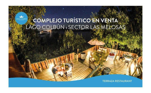 Complejo Turístico Lago Colbún - Sector Las Melosas