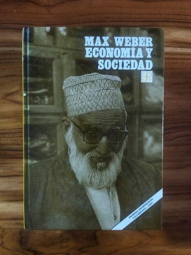 Libro - Economía Y Sociedad - Max Weber