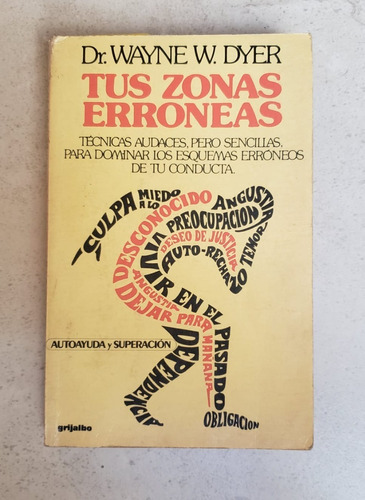 Tus Zonas Erroneas - Dr. Wayne W. Dyer