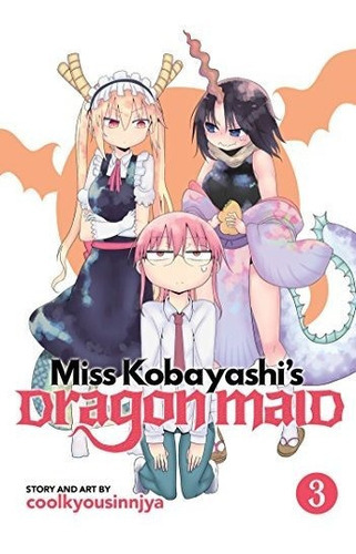 Miss Kobayashis Dragon Maid Vol. 3, De Coolkyousinnjya. Editorial Seven Seas, Tapa Blanda En Inglés, 2017