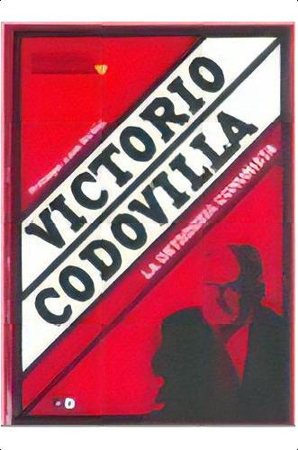 Victorio Codovilla: La Ortodoxia Comunista, De Sicilia, Luis. Serie N/a, Vol. Volumen Unico. Editorial Capital Intelectual, Tapa Blanda, Edición 1 En Español, 2006