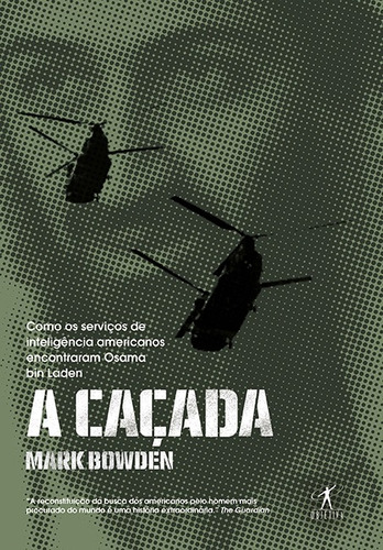 A Caçada, de Bowden, Mark. Editora Schwarcz SA, capa mole em português, 2013