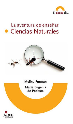 Aventura De Enseñar Ciencias Naturales,la - Aa.vv