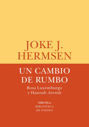 Un Cambio De Rumbo, De Hermsen, Joke J.. Editorial Siruela, Tapa Blanda En Español