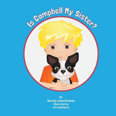 Libro Is Campbell My Sister? - Beverly-anne Broanax