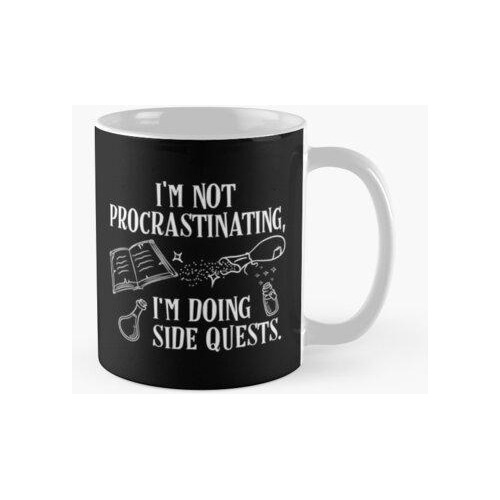 Taza No Estoy Procrastinando, Estoy Haciendo Misiones Secund