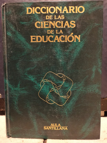 Diccionario De Las Ciencias De La Educación Aulas Santillana