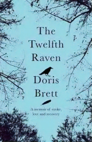 The Twelfth Raven, De Doris Brett. Editorial Uwa Publishing, Tapa Blanda En Inglés