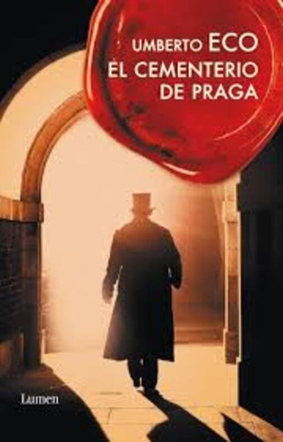 El Cementerio De Praga - Umberto Eco