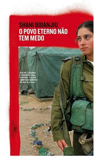 O Povo Eterno Não Tem Medo, De Shani Boianjiu. Editora Alfaguara Em Português