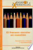 Libro El Fracaso Escolar En Cuestion Ensayos Y Experiencias