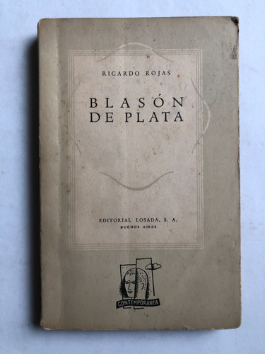 Blason De Plata - Ricardo Rojas / Firmado Y Dedicado