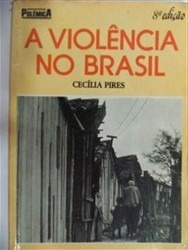 A Violência No Brasil De Cecília Pires Pela Moderna (1992)