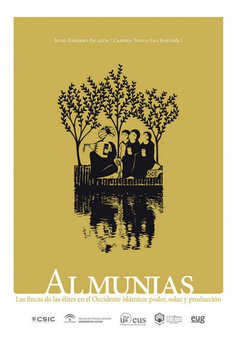 Almunias : Las Fincas De Las Élites En ... (libro Original)