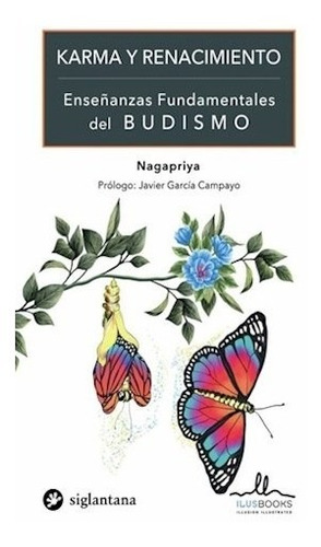 Karma Y Renacimiento - Nagariya (libro)