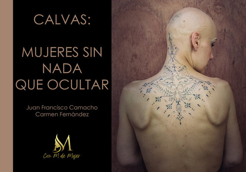 Libro Calvas: Mujeres Sin Nada Que Ocultar - Camacho Cone...