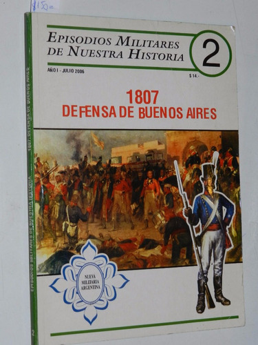 * 1807 Defensa De Buenos Aires Episodios Milit.- L052 