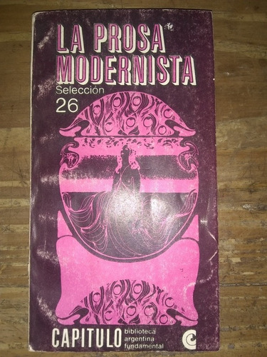 La Prosa Modernista - Guillermo Ara. Capitulo N° 26