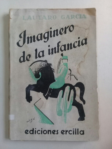 Imaginero De La Infancia - Lautaro Garcia