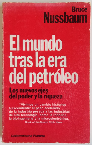 El Mundo Tras La Era Del Petróleo Bruce Nussbaum Libro