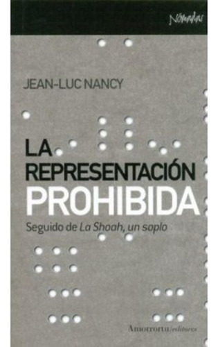 La Representacion Prohibida - Jean-luc Nancy