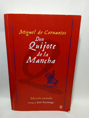 Don Quijote De La Mancha - Miguel De Cervantes - Loqueleo