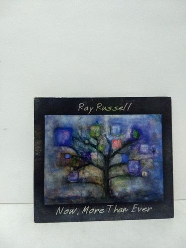 Ray Russell  Now, More Than Ever - Abstract Logix Cd