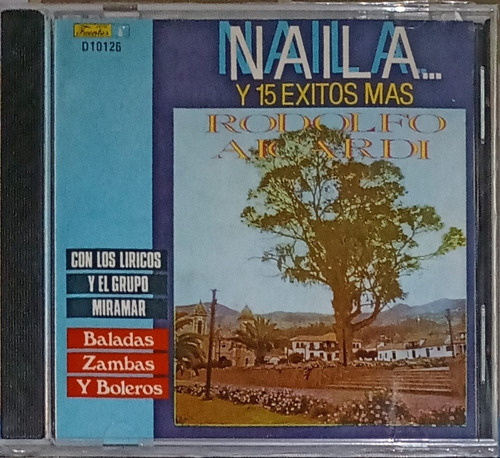 Rodolfo Aicardi - Naila Y 15 Éxitos Más