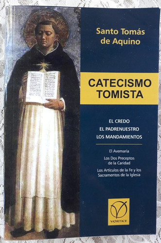 Catecismo Tomista - Santo Tomás De Aquino