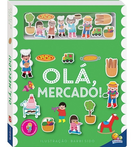 Livro Com Personagens De Feltro Olá, Mercado! Todolivro