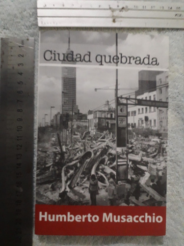 Ciudad Quebrada Humberto Musacchio