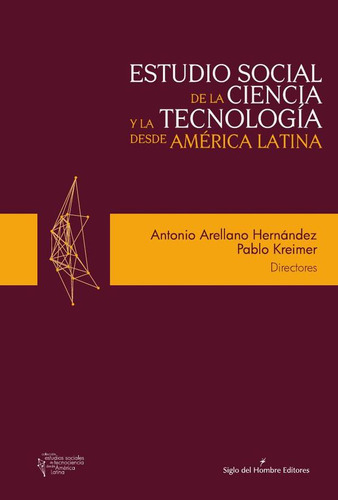 Estudio Social De La Ciencia Y La Tecnología Desde Améric...