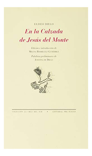 Libro En La Calzada De Jesus Del Monte  De Diego, Eliseo