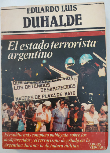 El Estado Terrorista Argentino Eduardo Luis Duhalde 1983