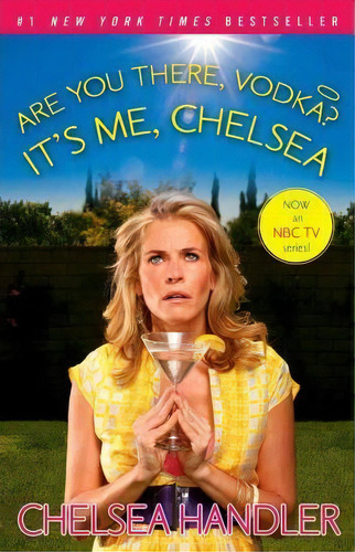 Are You There, Vodka? It's Me, Chelsea, De Chelsea Handler. Editorial Simon & Schuster, Tapa Blanda En Inglés