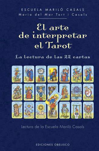 Arte De Interpretar El Tarot, El - Escuela Marilo Casals