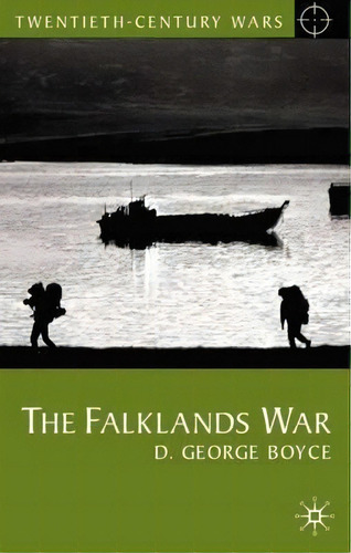 The Falklands War, De George Boyce. Editorial Macmillan Education Uk, Tapa Blanda En Inglés