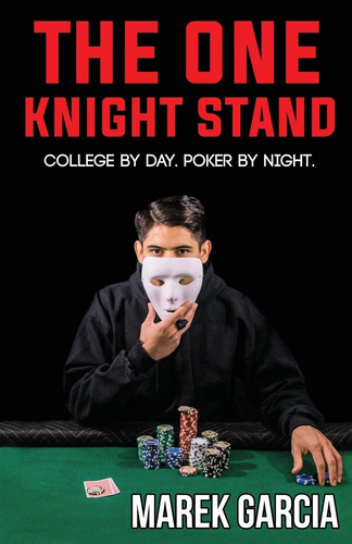 Libro: The One Stand: College Student By Day, Poker By