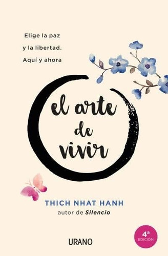 Arte De Vivir, El - Thich Nhat Hanh