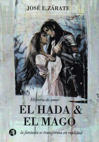 At- Zárate, José - El Hada Y El Mago - Juvenil Religioso