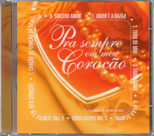 Cd Pra Sempre Em Meu Coração - Coletânea - Frete Grátis