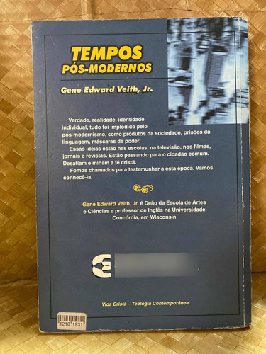 Livro Tempos Pós-modernos De Gene Edward Veith (Usado)