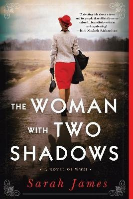 Libro The Woman With Two Shadows : A Novel Of Wwii - Sara...