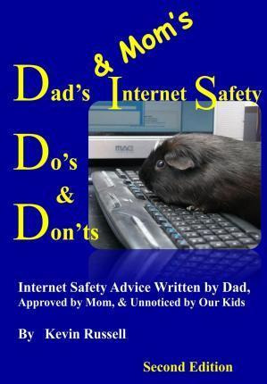 Libro Dad's & Mom's Internet Safety Do's & Don'ts - Kevin...