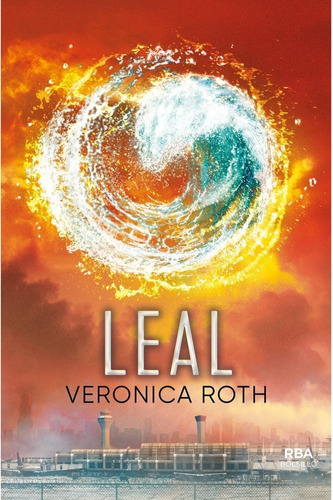 Leal - Veronica Roth - Rba