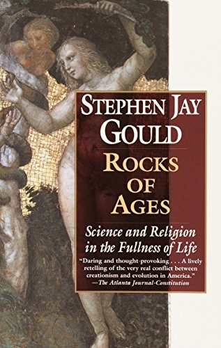 Rocks Of Ages Science And Religion In The Fullness Of Life