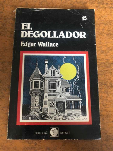 El Degollador / Edgar Wallace